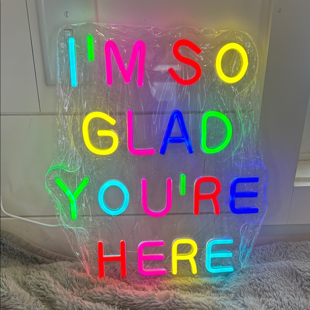 I’m So Glad You’re Here Dimmable Positive Affirmation LED Neon Light